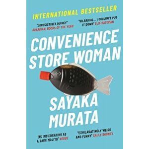 Convenience Store Woman, Paperback - Sayaka Murata imagine