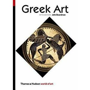 Greek Art, Paperback - John Boardman imagine