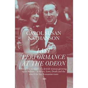 Last Performance at the Odeon, Hardback - Carol Susan Nathanson imagine