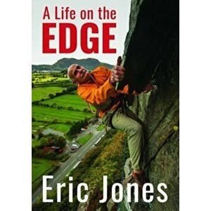 Life on the Edge, A, Paperback - Eric Jones imagine