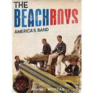 Beach Boys. America's Band, Hardback - Johnny Morgan imagine