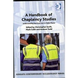 Handbook of Chaplaincy Studies. Understanding Spiritual Care in Public Places, Paperback - *** imagine