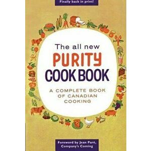 The All New Purity Cook Book, Paperback - Elizabeth Driver imagine