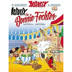 Asterix the Bonnie Fechter (Scots), Paperback - Rene Goscinny imagine