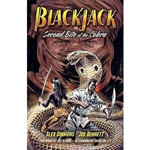 Blackjack. Second Bite of the Cobra, Paperback - Alex Simmons imagine