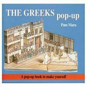The Greeks Pop-Up: A Pop-Up Book to Make Yourself, Paperback - Pam Mara imagine