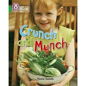 Crunch and Munch, Paperback - Nora Sands imagine