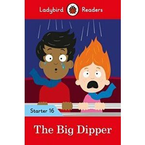 Big Dipper - Ladybird Readers Starter Level 16, Paperback - *** imagine