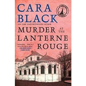 Murder at the Lanterne Rouge, Paperback - Cara Black imagine