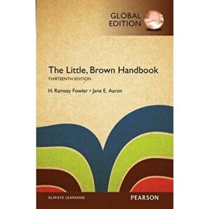 Little, Brown Handbook, Global Edition, Paperback - H. Ramsey Fowler imagine