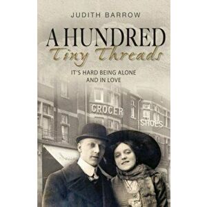 Hundred Tiny Threads, Paperback - Judith Barrow imagine