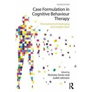 Case Formulation in Cognitive Behaviour Therapy. The Treatment of Challenging and Complex Cases, Paperback - *** imagine