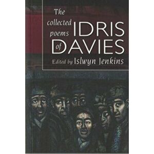 Collected Poems of Idris Davies, The, Paperback - Idris Davies imagine