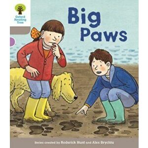 Oxford Reading Tree Biff, Chip and Kipper Stories Decode and Develop: Level 1: Big Paws, Paperback - Roderick Hunt imagine