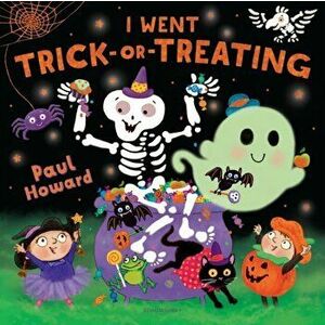 I Went Trick-or-Treating, Hardback - Paul Howard imagine