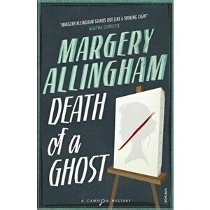 Death of a Ghost, Paperback - Margery Allingham imagine