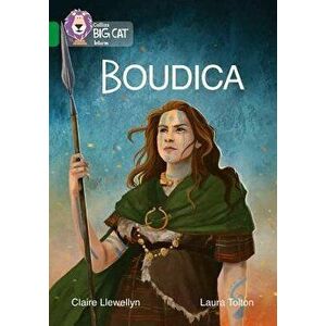 Boudica. Band 15/Emerald, Paperback - Claire Llewellyn imagine