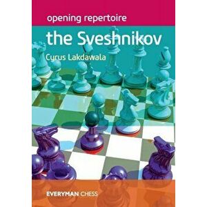 Opening Repertoire: The Sveshnikov, Paperback - Cyrus Lakdawala imagine