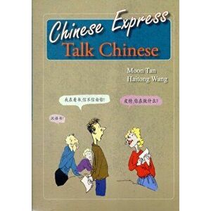 Chinese Express: Talk Chinese, Paperback - Wang Haitong imagine