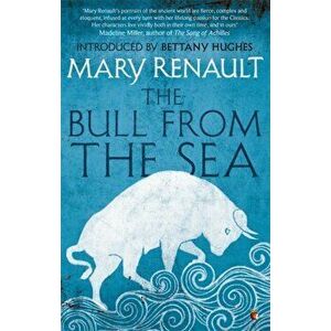 Bull from the Sea. A Virago Modern Classic, Paperback - Mary Renault imagine
