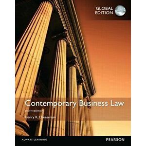 Contemporary Business Law, Global Edition, Paperback - Henry R. Cheeseman imagine