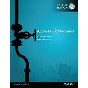Applied Fluid Mechanics, Global Edition, Paperback - Joseph A. Untener imagine