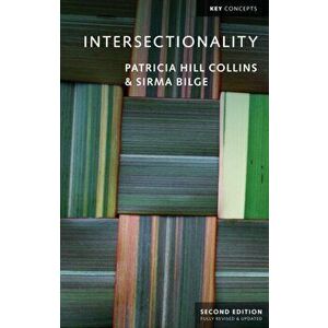 Intersectionality, Paperback - Sirma Bilge imagine