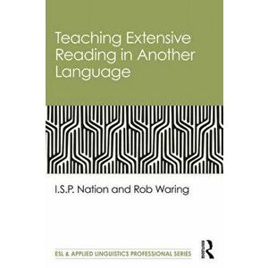 Teaching Extensive Reading in Another Language, Paperback - Rob Waring imagine
