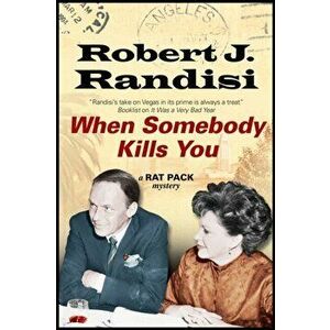 When Somebody Kills You, Hardback - Robert J. Randisi imagine