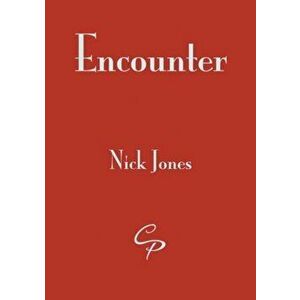 Encounter, Paperback - Nick Jones imagine