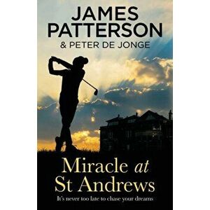 Miracle at St Andrews, Paperback - James Patterson imagine