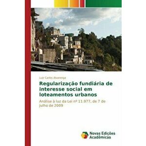 Regularizacao Fundiaria de Interesse Social Em Loteamentos Urbanos, Paperback - *** imagine