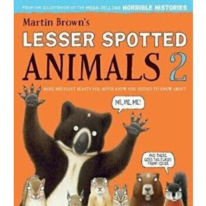 Lesser Spotted Animals 2, Paperback - Martin Brown imagine