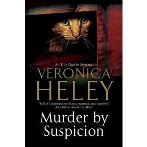 Murder by Suspicion, Hardback - Veronica Heley imagine