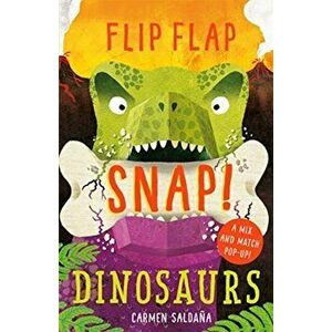 Flip Flap Snap: Dinosaurs, Hardback - Joanna McInerney imagine