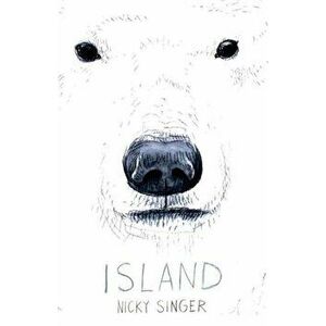 Island, Paperback - Nicky Singer imagine
