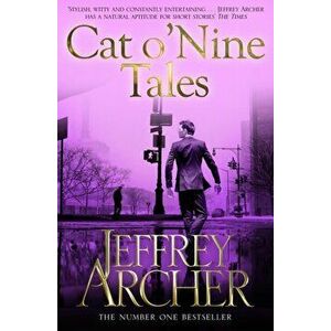 Cat O' Nine Tales, Paperback - Jeffrey Archer imagine