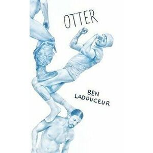 Otter, Paperback - Ben Ladouceur imagine