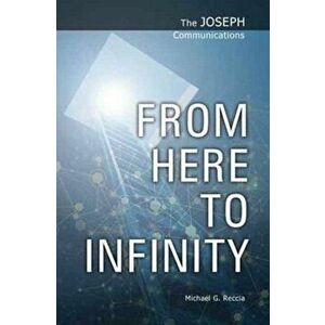 From Here to Infinity, Paperback - Michael G. Reccia imagine