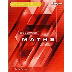 Essential Maths 9 Higher Homework Book, Paperback - David Rayner imagine
