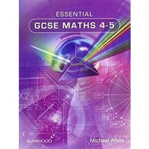 Essential GCSE Maths, Paperback - Michael White imagine