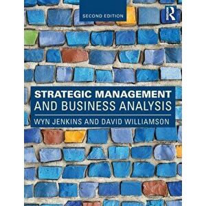 Strategic Management and Business Analysis, Paperback - Dave Williamson imagine