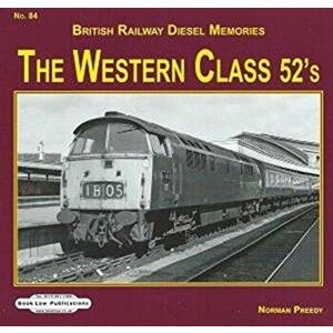Western Class 52's, Paperback - Norman Preedy imagine