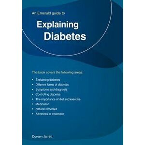 Explaining Diabetes. An Emerald Guide, Paperback - Doreen Jarett imagine
