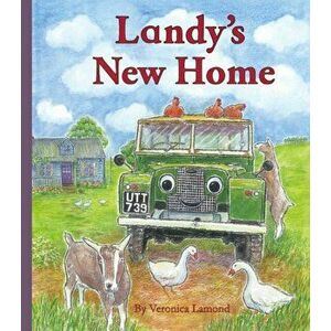 Landy's New Home, Hardback - Veronica Lamond imagine