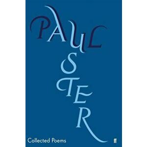 Collected Poems, Paperback - Paul Auster imagine