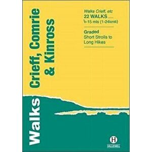Walks Crieff, Comrie & Kinross, Paperback - Alistair Lawson imagine