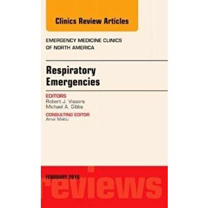 Respiratory Emergencies, An Issue of Emergency Medicine Clinics of North America, Hardback - Michael A., M.D. Gibbs imagine