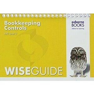 AAT Bookkeeping Controls - Wise Guide, Paperback - *** imagine