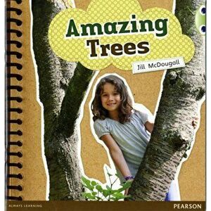 Bug Club Guided Non Fiction Year 1 Green A Amazing Trees, Paperback - Jill McDougall imagine